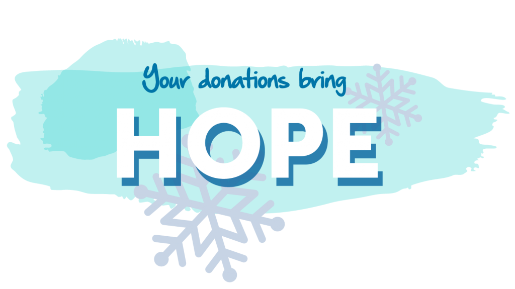 Your donations bring hope.